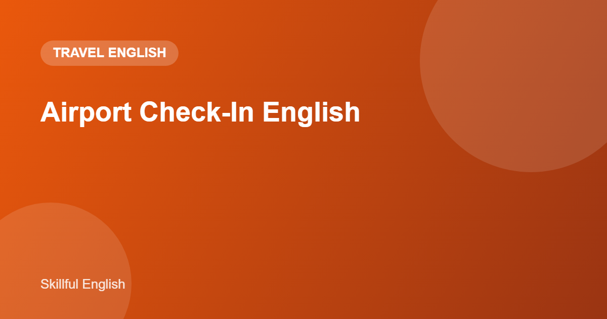 Airport Check-In English