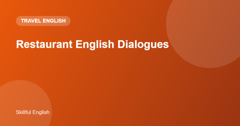 Restaurant English Dialogues: Ordering Food and Solving Problems